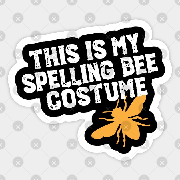 This Is My Spelling Bee Costume Funny Beekeeping Sticker by stockwell315designs